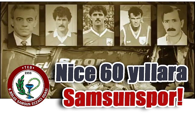 Samsunspor’un 60. Yılına Samsun Eczacı Odası’ndan Anlamlı Kutlama