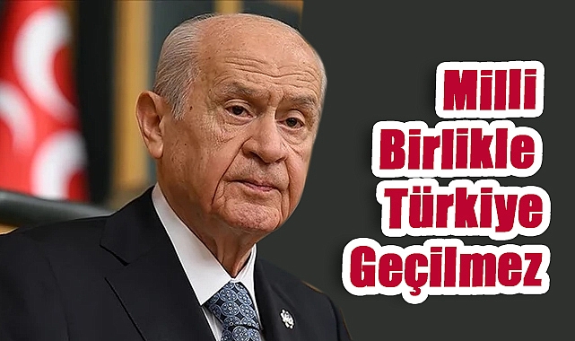 Bahçeli’den 15 Temmuz Mesajı: Türkiye Düşmanları Karşısında Tutunamayacaktır