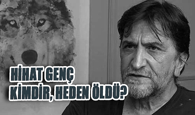 Gazeteci Yazar Nihat Genç Hayatını Kaybetti: Ölüm Nedeni Ne?