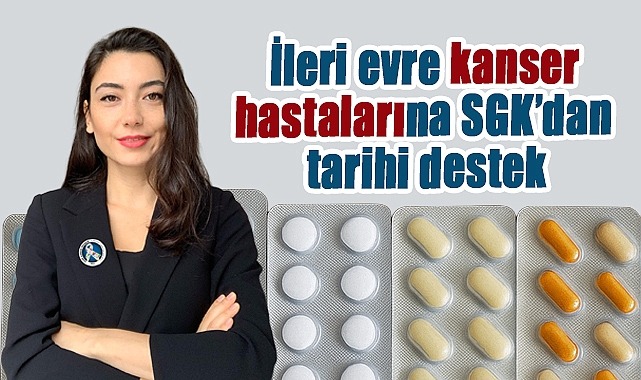 İleri evre kanser hastalarına SGK'dan tarihi destek