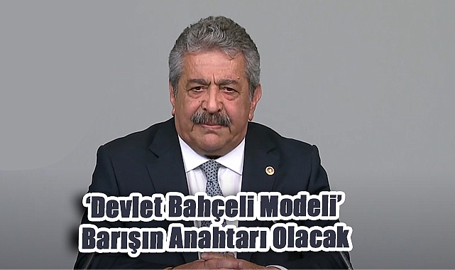 MHP'li Feti Yıldız: 'Devlet Bahçeli Modeli' Terörün Tasfiyesinde Dünyaya Örnek Olacak