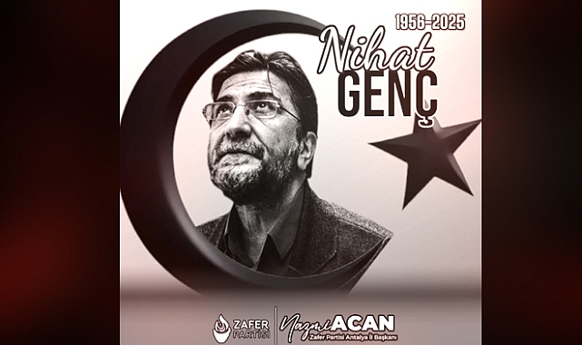 Nazmi Acan: Nihat Genç’in Fikirleri Bu Topraklarda Hep Yaşayacak