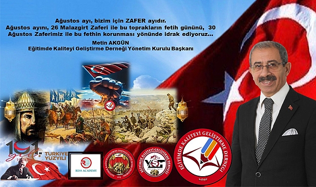 Başkan Metin Akgün’den Malazgirt Zaferi ve 30 Ağustos Mesajı: 'Ağustos Ayı Zafer Ayıdır'