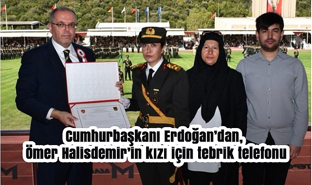 Cumhurbaşkanı Erdoğan’dan, şehit Ömer Halisdemir’in kızı Elif Nur’a tebrik telefonu