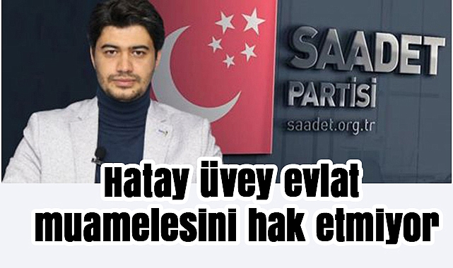 Fadıl Koçak: ‘Hatay artık hak ettiği değeri görmeli’