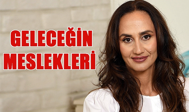 Geleceğin Mesleklerinde Yapay Zeka ve Sürdürülebilirlik Ön Plana Çıkıyor
