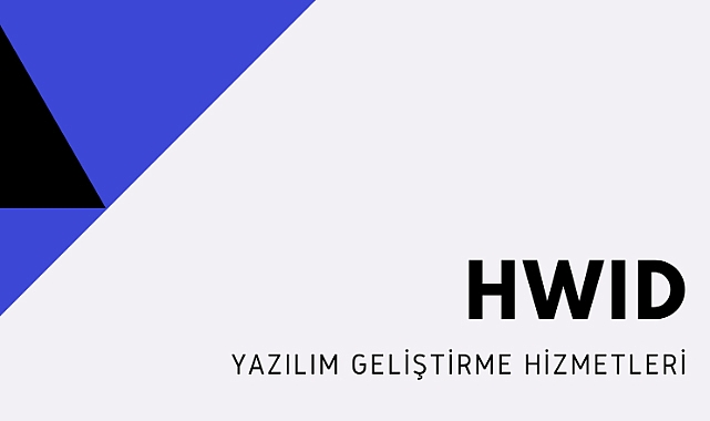 Hwid Yazılım ile Dijital Dönüşümünüzü Hızlandırın