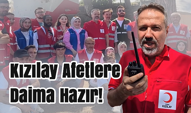 Kızılay Afetlere Daima Hazır
