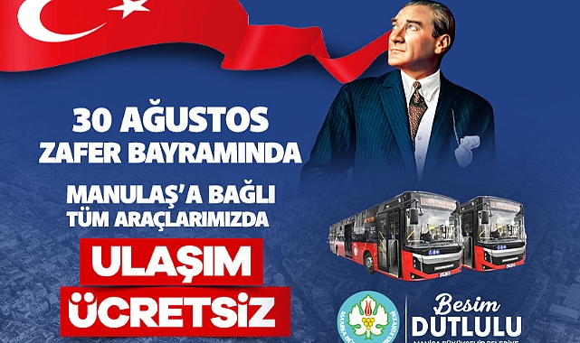 Manisa’da 30 Ağustos Zafer Bayramı’nda Ulaşım Ücretsiz