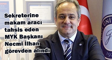 Sekreterine makam aracı tahsis eden başkan görevden alındı