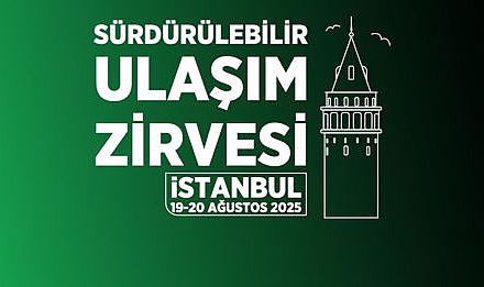 Sürdürülebilir Ulaşım Zirvesi Bu Hafta Başlıyor
