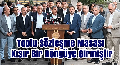 Türkiye Kamu-Sen Başkanı Kahveci: Toplu Sözleşme Masası Kısır Bir Döngüye Girmiştir