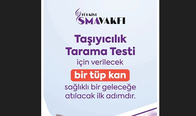 Türkiye SMA Vakfı, Taşıyıcılık Testlerinin ve Erken Tanının Hayati Önemine Dikkat Çekti