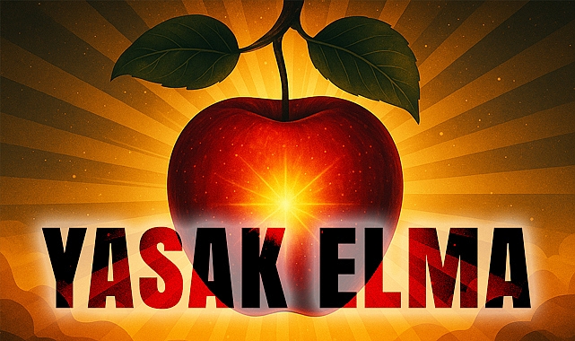 Yasak Elma ve Hakikati