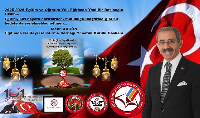 Başkan Metin Akgün: 2025-2026 Eğitim ve Öğretim Yılı, Eğitimde Yeni Bir Başlangıç Olsun