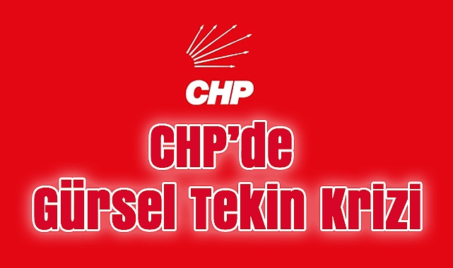 CHP’de Gürsel Tekin Krizi: İhraç Kararı ve Parti İçinde Yükselen Gerilim