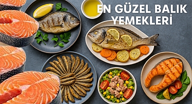 Dünyanın En Çok Bilinen Balıkları ve En Güzel Yemek Tarifleri