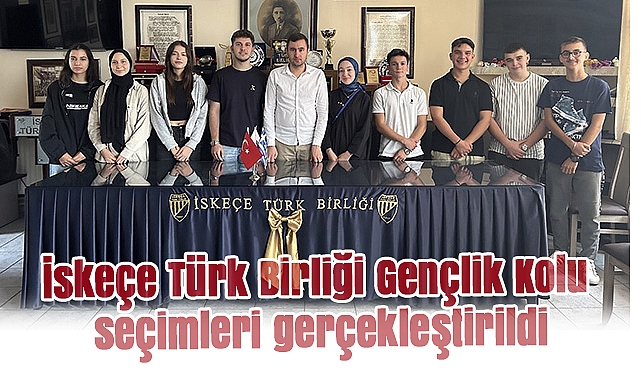 İskeçe Türk Birliği Gençlik Kolu'na Sudem Ömer seçildi
