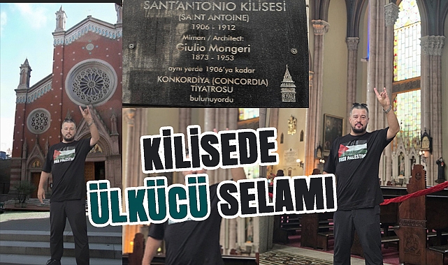Kilisede ‘Özgür Filistin’ tişörtüyle ülkücü selamı