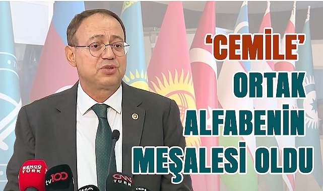 Ortak Türk Alfabesinde İlk Adım: 'Cemile'