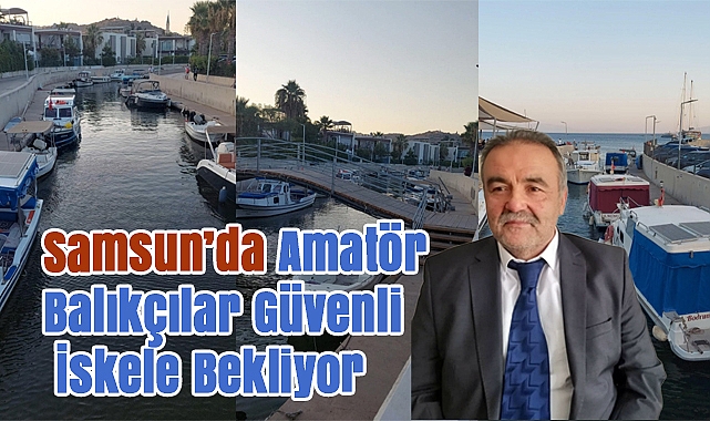Samsun’da Amatör Balıkçılar Güvenli İskele Bekliyor