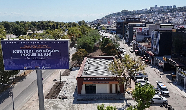 Samsun’da kentsel dönüşüm ofisleri açılışa hazırlanıyor