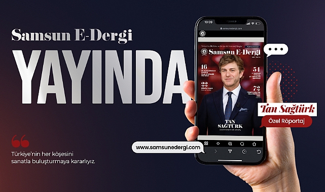 Samsun E-Dergi’nin 14’üncü sayısı Atakum’a odaklandı
