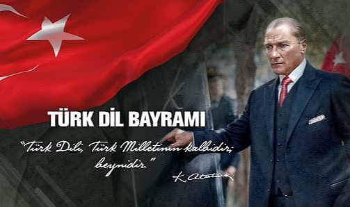 Türk Dil Bayramı'nın 93. yıl dönümü kutlu olsun