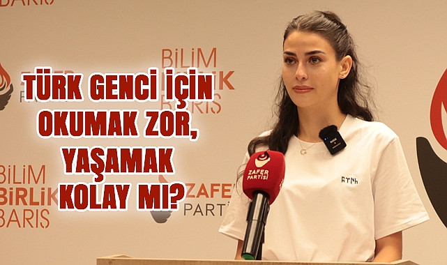 Türk Genci İçin Okumak Zor, Yaşamak Kolay mı?