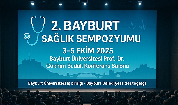 246 Bayburtlu Hekim 2. Bayburt Sağlık Sempozyumu’nda Buluşuyor