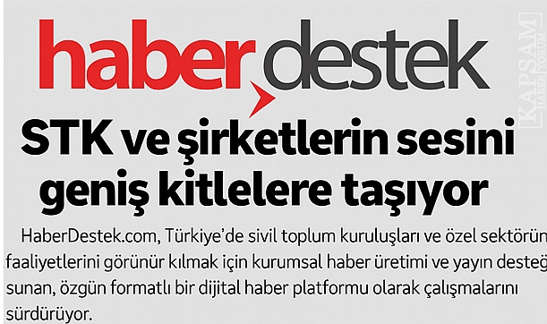 HaberDestek, STK ve şirketlerin sesini geniş kitlelere taşıyor