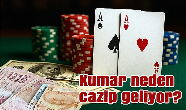 Kumarın Tarihçesi, Nedenleri ve Türkiye’deki Yasal Durumu