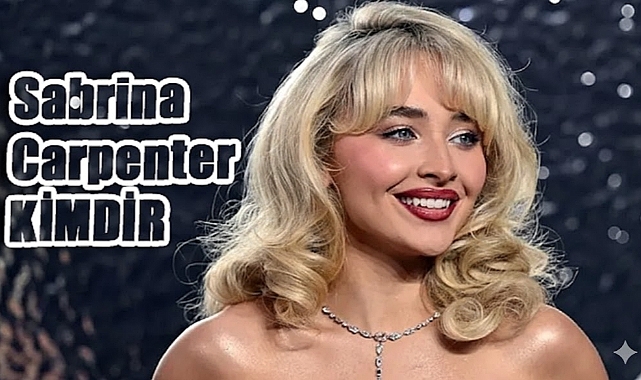 Sabrina Carpenter Kimdir?