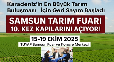 Samsun Tarım Fuarı 10. Kez Kapılarını Açıyor!