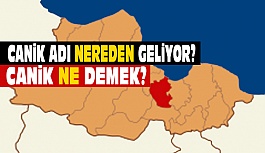 Canik Adı Nereden Geliyor? (Canik Tarihi)