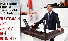 İsmail Özdemir: Azerbaycan'ın sevinci sevincimiz, hedefi hedefimizdir