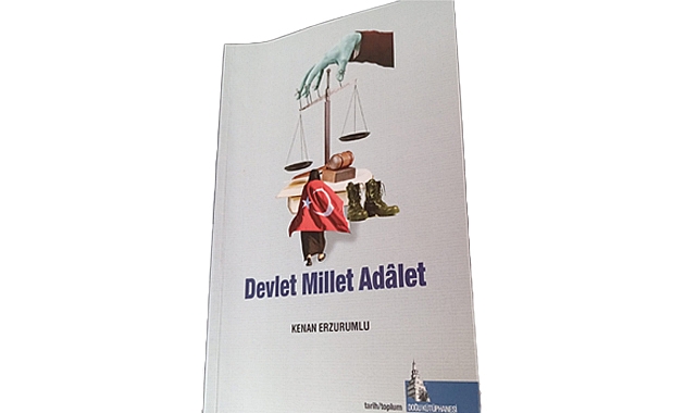 'DEVLET MİLLET ADÂLET'
