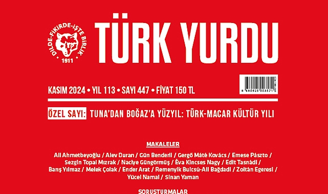 TÜRK YURDU DERGİSİ: 'TUNA'DAN BOĞAZ'A YÜZYIL' ÖZEL SAYISI