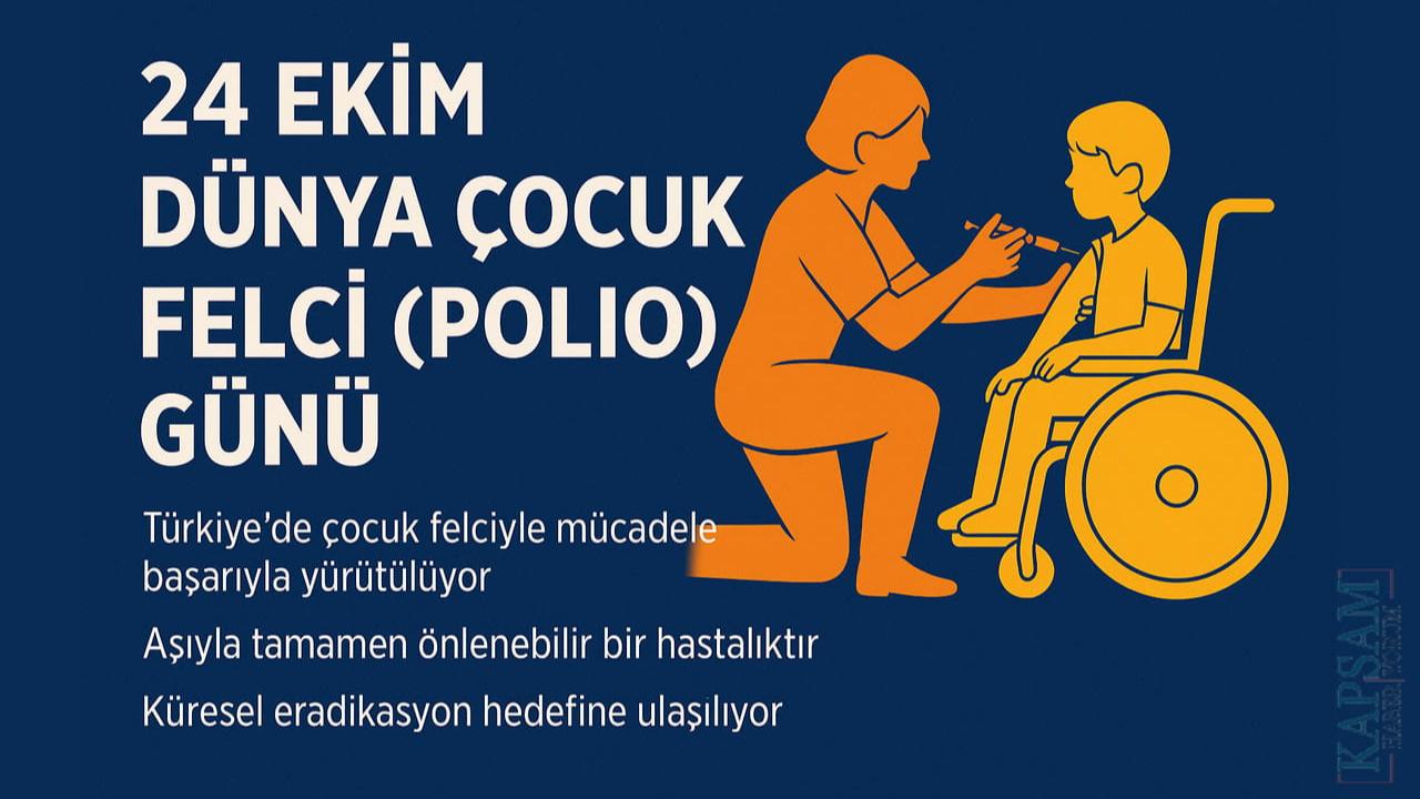24 Ekim Dünya Çocuk Felci (Polio) Günü