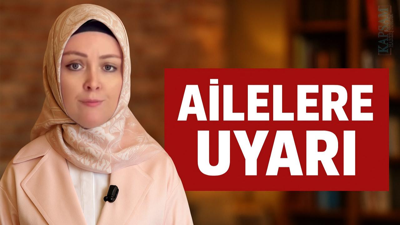 Hatice Kübra Tongar’dan Ailelere Uyarı: Çocuklarımızı Sarsılmaz Kalelerle Korumalıyız