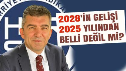 Hür-Sen Genel Başkanı Levent Kuruoğlu: 2028’in Gelişi 2025’ten Belli Değil mi?