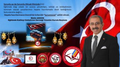 Akgün: Sorumluluk Bilinci, Hayata Hazırlanmanın En Temel Kriteridir