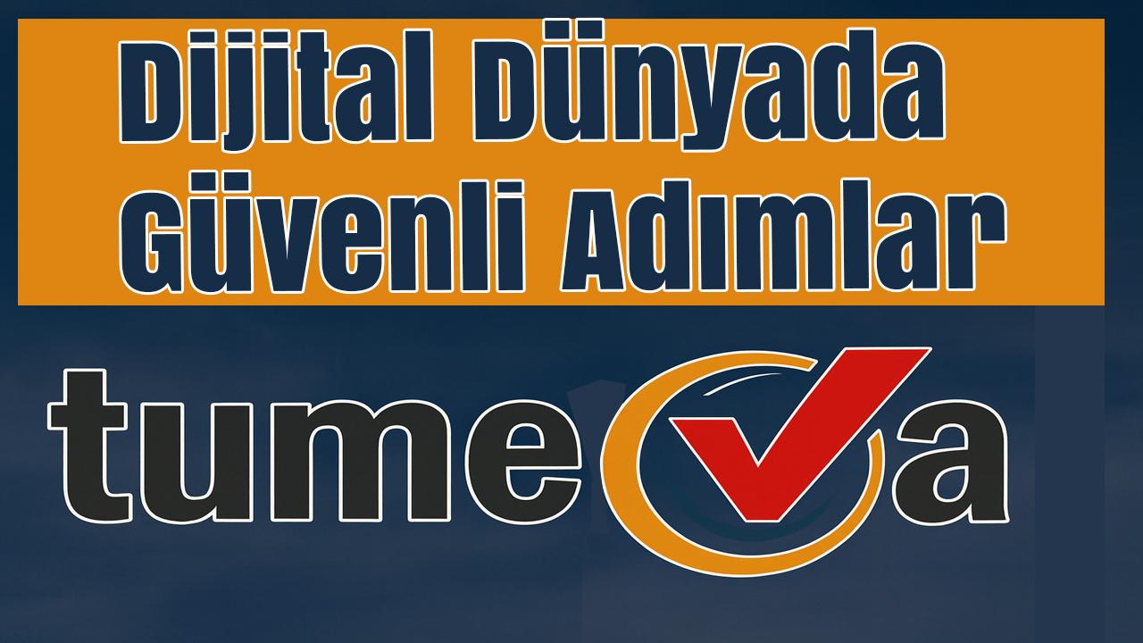 Tumeva: Dijital Dünyada Güvenin ve Yeniliğin Adresi