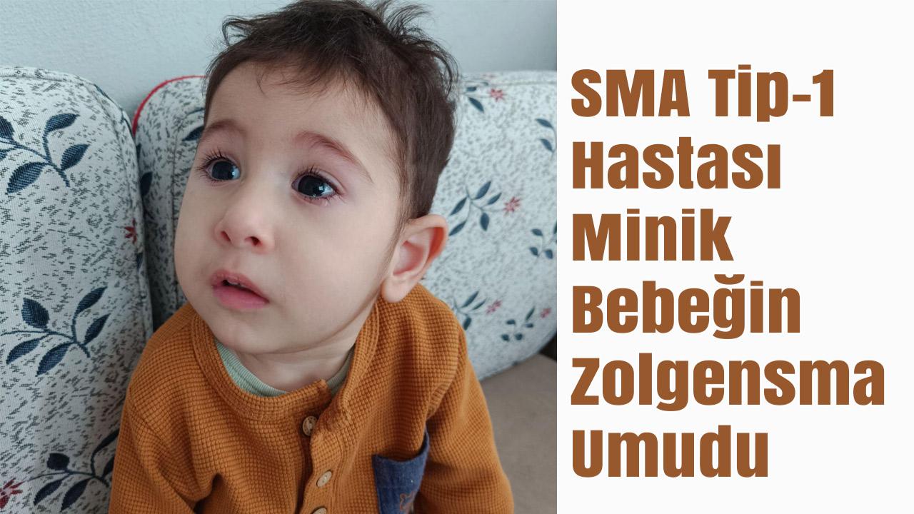 Umutcan’ın Yaşam Mücadelesi: SMA Tip-1 Hastası Minik Bebeğin Zolgensma Umudu