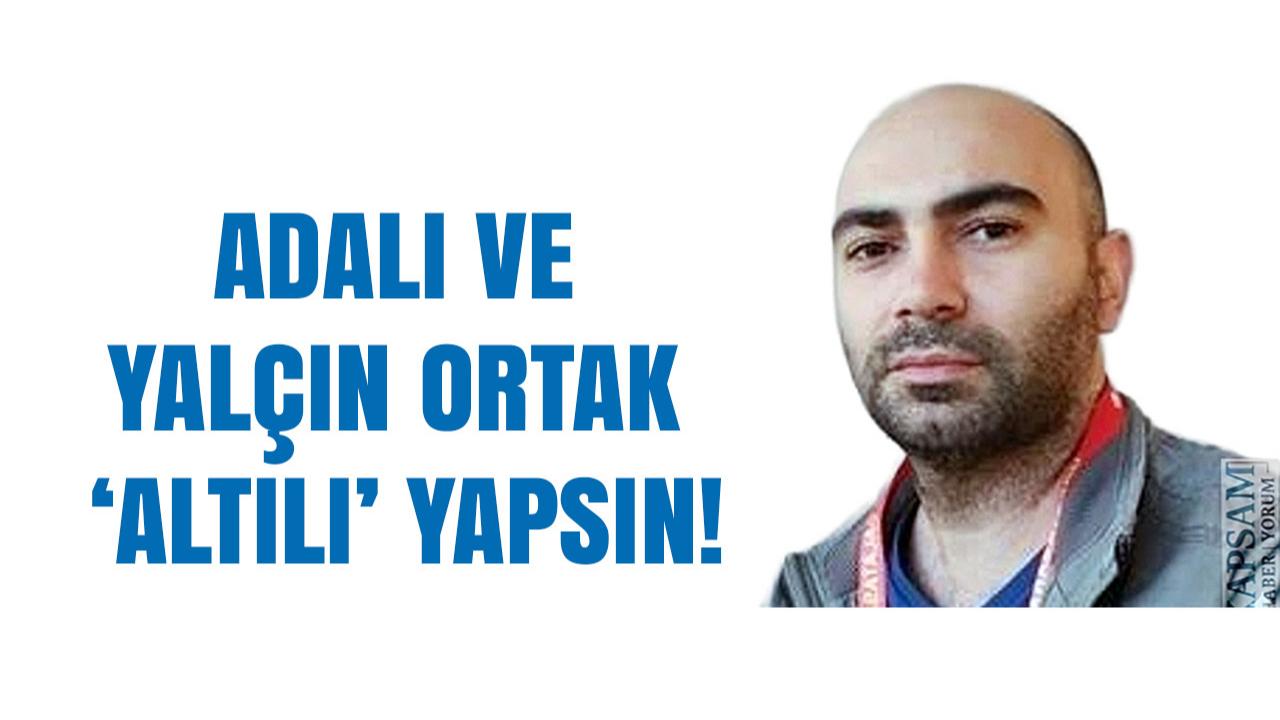 Yusuf Polat’tan Sert Eleştiri: ‘Adalı ve Yalçın Ortak Altılı Yapsın!’