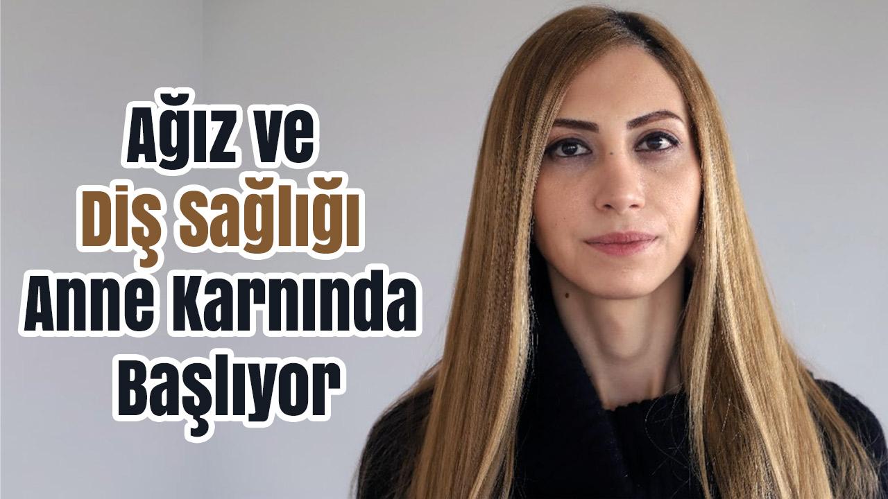 Ağız ve Diş Sağlığı Anne Karnında Başlıyor