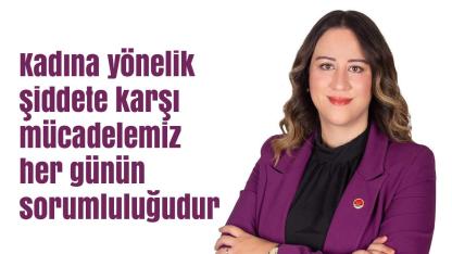 Ayça Çağlar: ‘Kadına yönelik şiddete karşı mücadelemiz her günün sorumluluğudur’