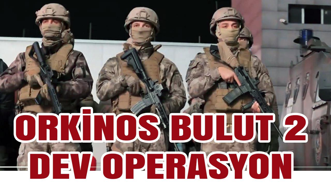 İstanbul Merkezli Dev Operasyon: ‘Orkinos Bulut-2’ ile 22 İlde Uyuşturucu Kartellerine Darbe