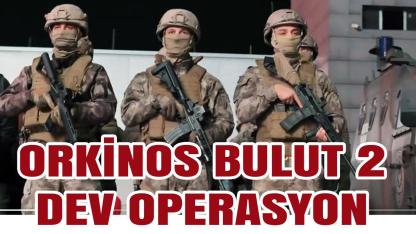 İstanbul Merkezli Dev Operasyon: ‘Orkinos Bulut-2’ ile 22 İlde Uyuşturucu Kartellerine Darbe