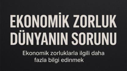 Kriz Yalnızca Türkiye’nin Değil, Dünyanın Sorunu